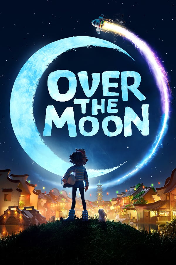 Over the Moon Netflix (2020) เนรมิตฝันสู่จันทรา ดูหนังออนไลน์ HD