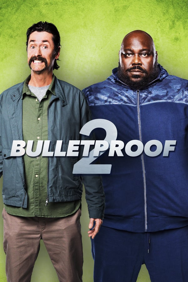 Bulletproof 2 (2020) ดูหนังออนไลน์ HD