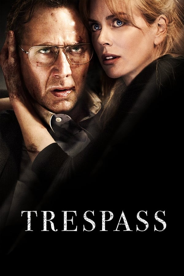 Trespass (2011) ปล้นแหวกนรก ดูหนังออนไลน์ HD