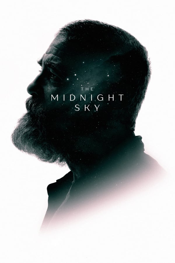 The Midnight Sky (2020) สัญญาณสงัด | Netflix ดูหนังออนไลน์ HD