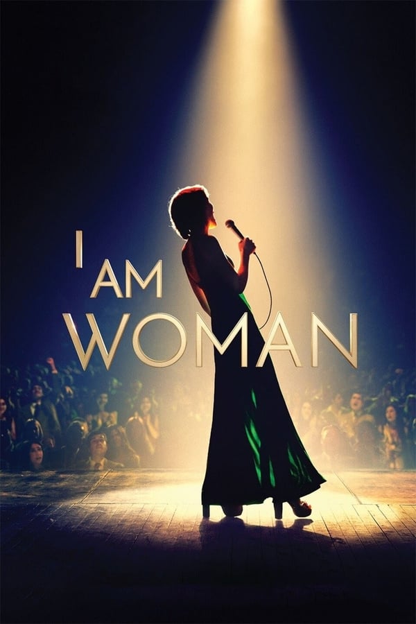 I Am Woman (2019) คุณผู้หญิงยืนหนึ่งหัวใจแกร่ง ดูหนังออนไลน์ HD