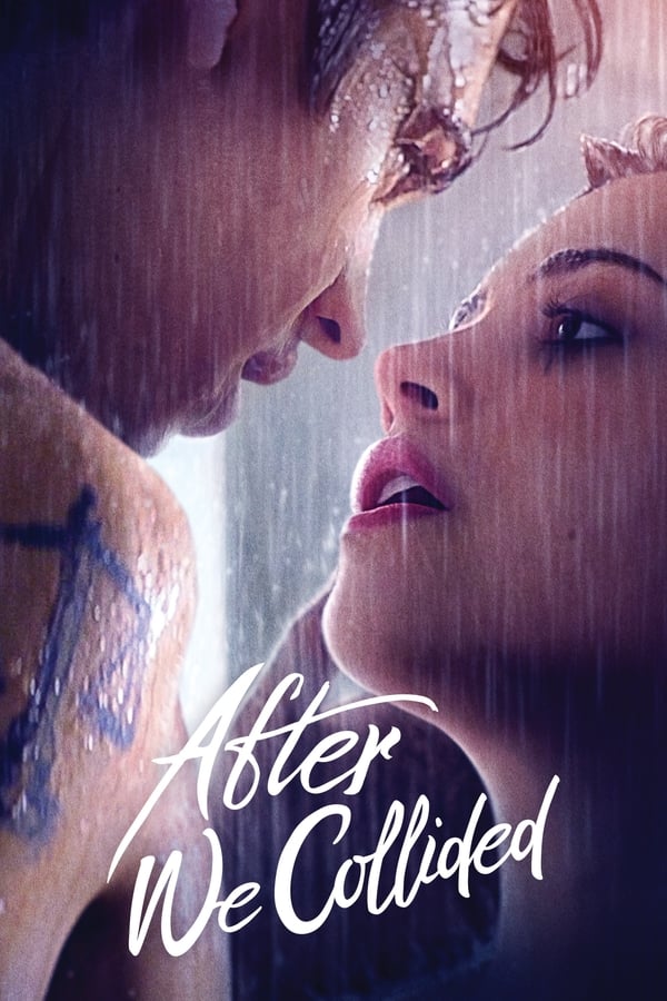 After We Collided | Netflix (2020) อาฟเตอร์ วี โคไลเด็ด - ดูหนังออนไลน์ ...