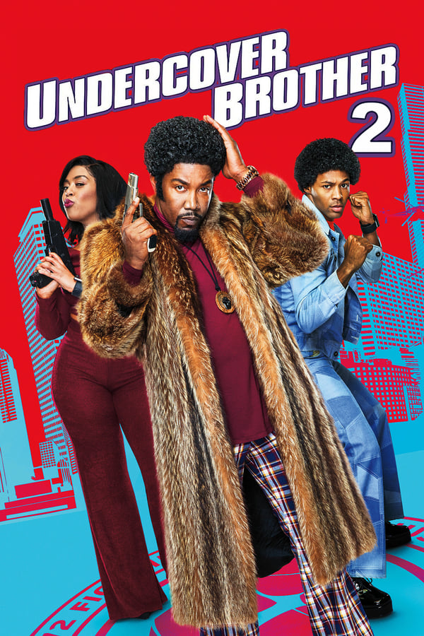 Undercover Brother 2 (2019) อันเดอร์คัพเวอร์ บราเธอร์ 2 ดูหนังออนไลน์ HD