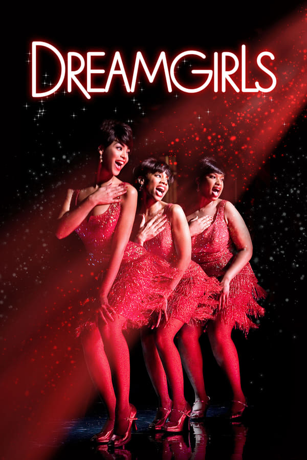 Dreamgirls (2006) ดรีมเกิร์ลส ดูหนังออนไลน์ HD