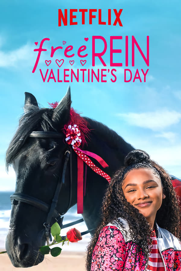 Free Rein Valentines Day (2021) ฟรี เรน สุขสันต์วันวาเลนไทน์ ดูหนังออนไลน์ HD