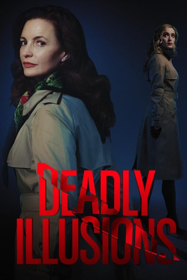 Deadly Illusions (2021) หลอน ลวง ตาย ดูหนังออนไลน์ HD