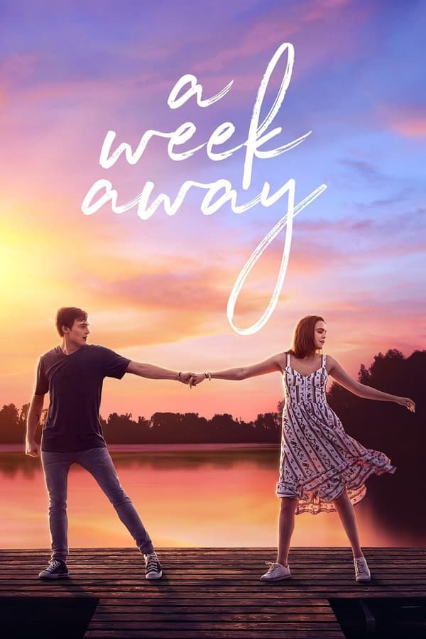 A Week Away (2021) อีก 7 วัน ฉันจะรักเธอ ดูหนังออนไลน์ HD