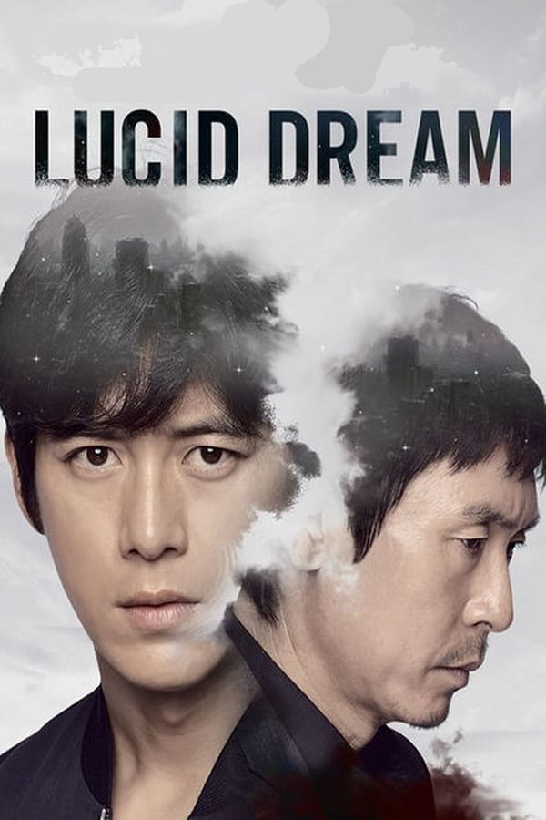 Lucid Dream (2017) ดูหนังออนไลน์ HD