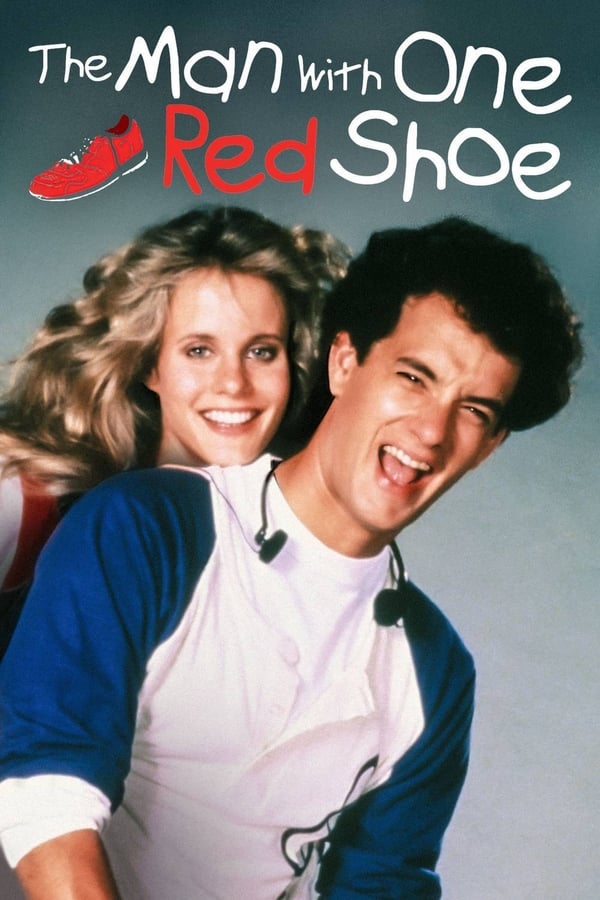 The Man with One Red Shoe (1985) นักเสือกเกือกแดง ดูหนังออนไลน์ HD