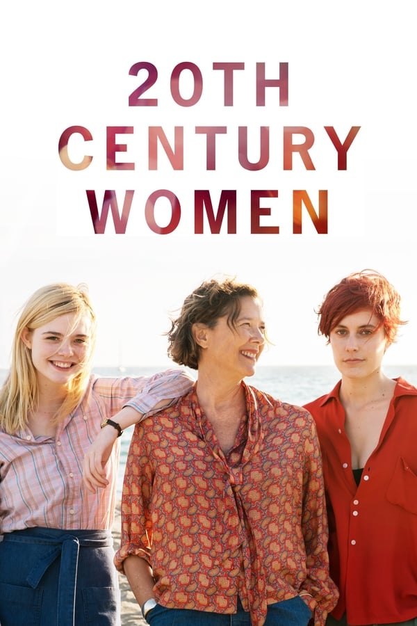 20th Century Women (2016) แม่ของผมเป็นหญิงแกร่ง ดูหนังออนไลน์ HD