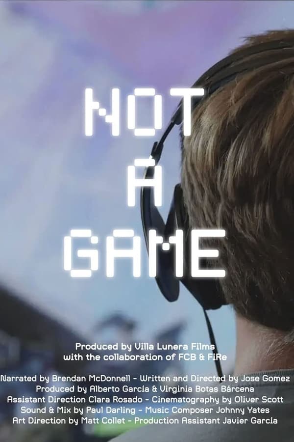 Not A Game (2020) เกมนี้ไม่ใช่เล่นๆ ดูหนังออนไลน์ HD