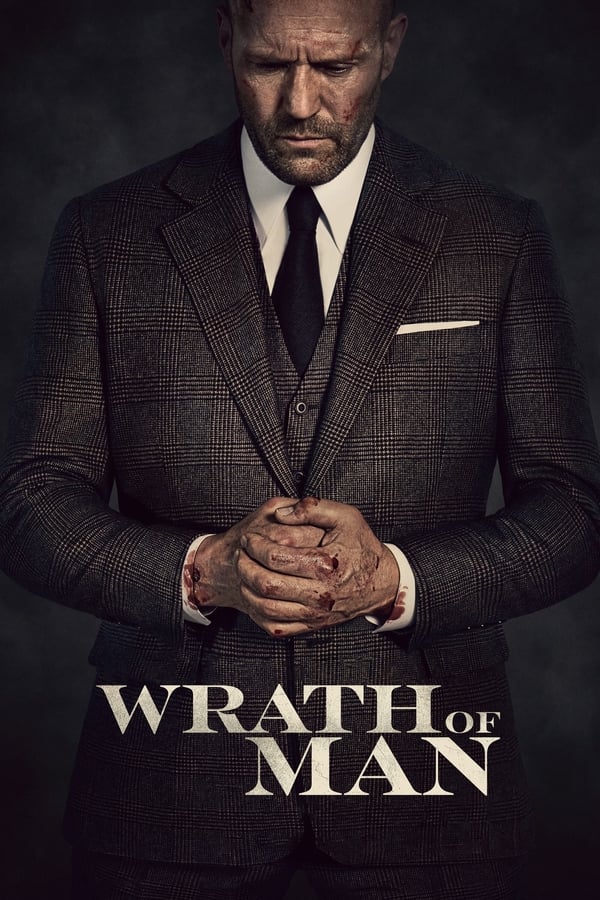 Wrath Of Man (2021) คนคลั่งแค้น ปล้นผ่านรก ดูหนังออนไลน์ HD