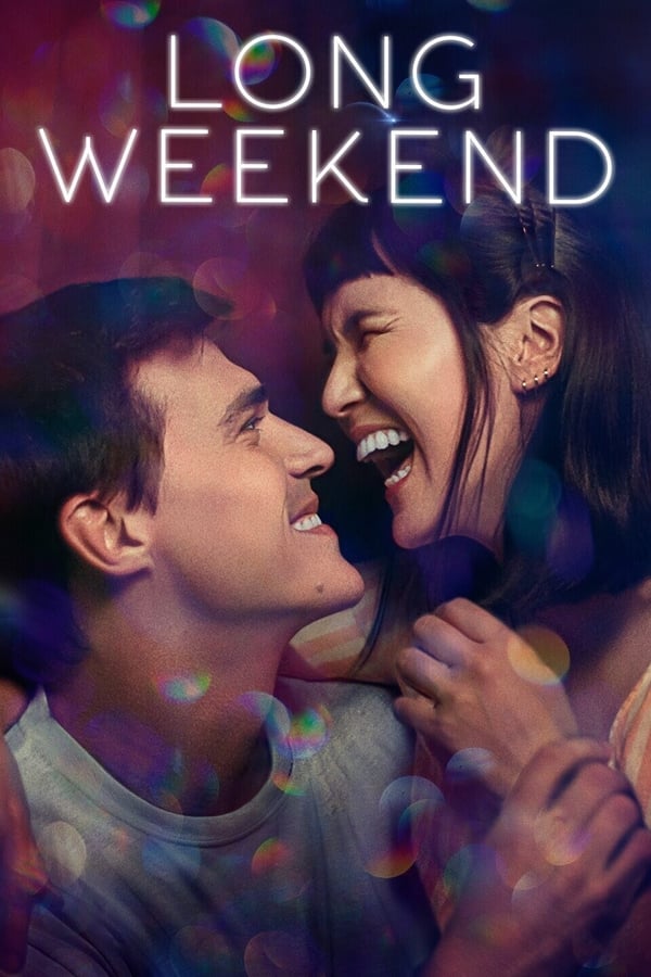 Long Weekend (2021) ดูหนังออนไลน์ HD