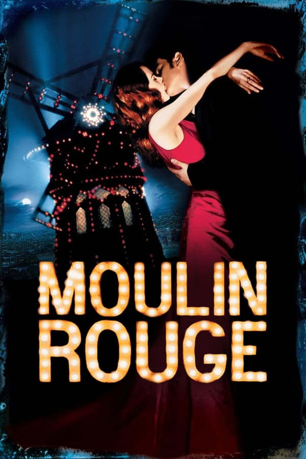 Moulin Rouge (2001) มูแลงรูจ! ดูหนังออนไลน์ HD