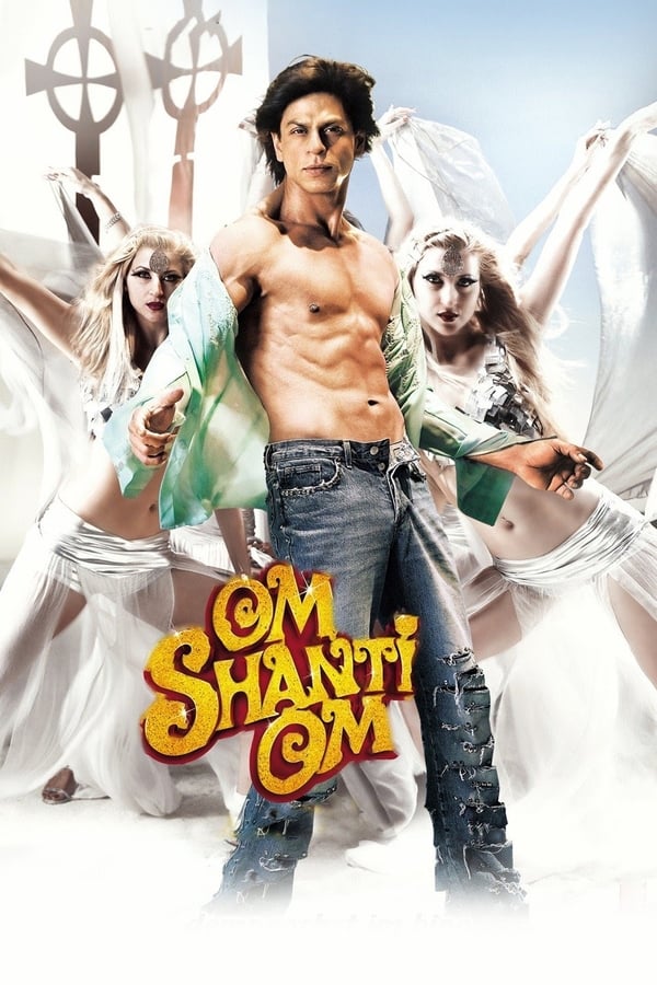 Om Shanti Om (2007) โอม ศานติ โอม ดูหนังออนไลน์ HD