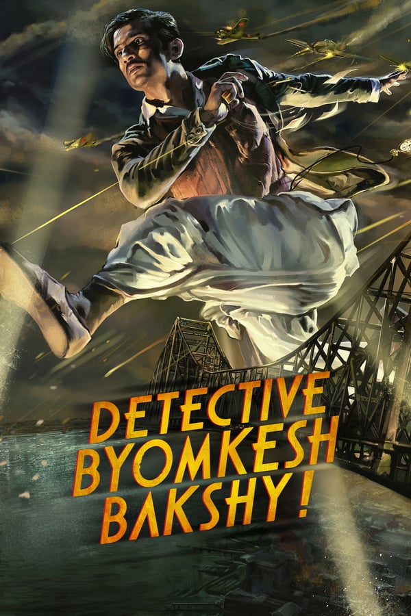 Detective Byomkesh Bakshy! (2015) บอย์มเกช บัคชี นักสืบกู้ชาติ ดูหนังออนไลน์ HD