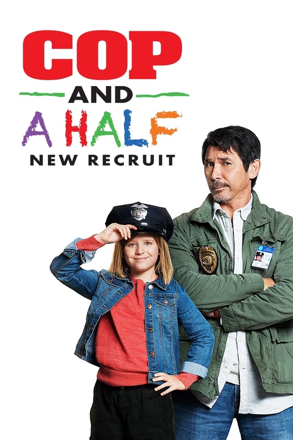 Cop and a Half New Recruit (2017) ลุงตำรวจกับยัยหนูคู่หูแสบ ดูหนังออนไลน์ HD