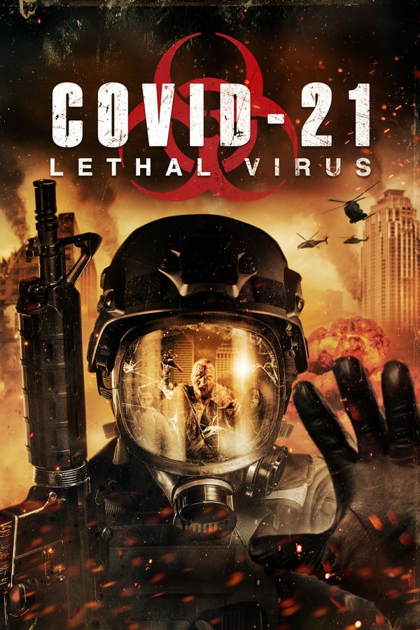 COVID-21 Lethal Virus (2021) ไวรัสมรณะ ล่าล้างโลก ดูหนังออนไลน์ HD