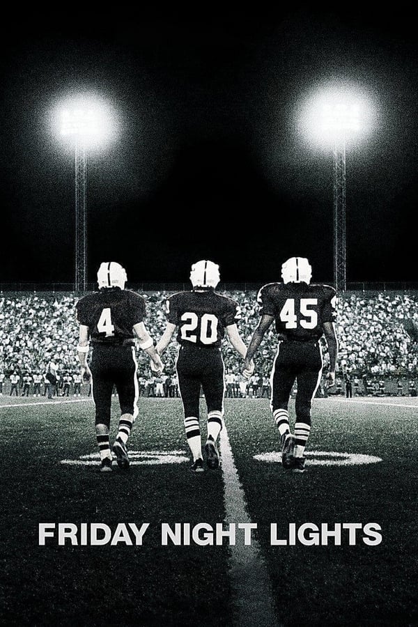 Friday Night Lights (2004) เส้นทางสู่ฝัน วันแห่งชัยชนะ ดูหนังออนไลน์ HD