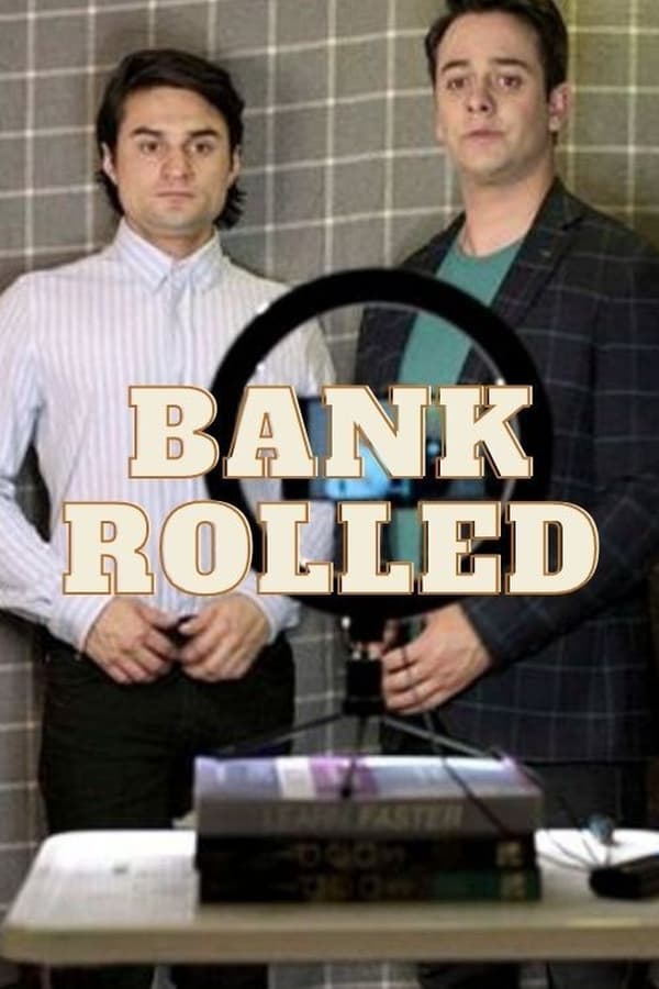 Bankrolled (2021) คู่กวนป่วนแอป ดูหนังออนไลน์ HD