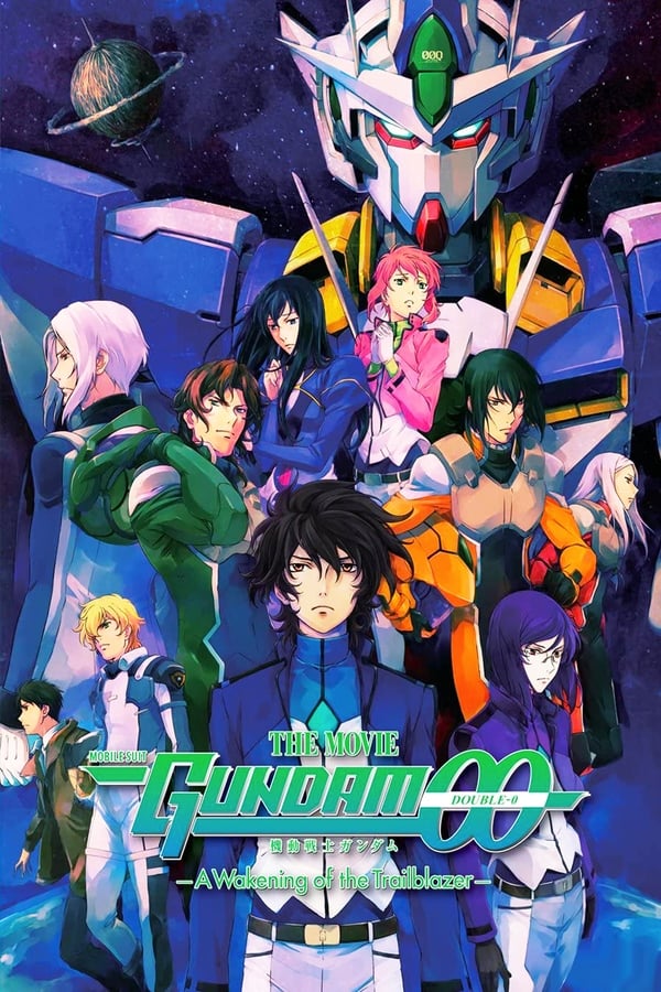 Mobile Suit Gundam 00 A Wakening Of The Trailblazer (2010) โมบิลสูทกันดั้มดับเบิลโอ เดอะมูฟวี่ การตื่นของผู้บุกเบิก ดูหนังออนไลน์ HD