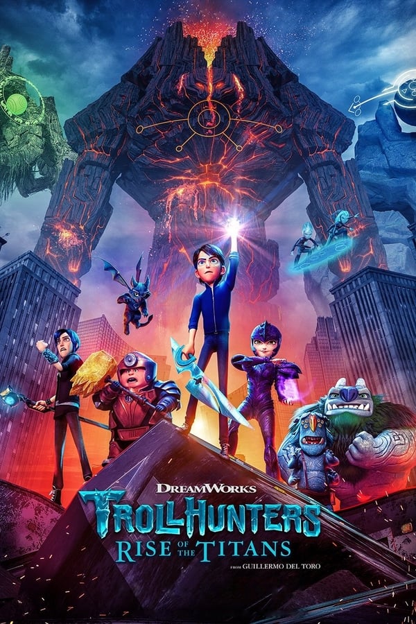 Trollhunters Rise of the Titans (2021) โทรลล์ฮันเตอร์ส ไรส์ ออฟ เดอะ ไททันส์ ดูหนังออนไลน์ HD