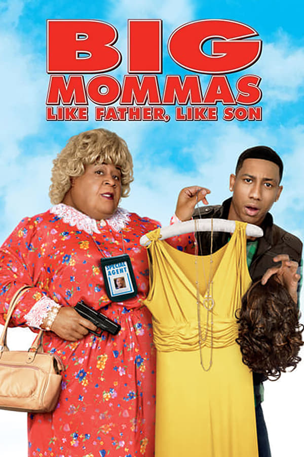 Big Mommas 3 Like Father, Like Son (2011) บิ๊กมาม่าส์ พ่อลูกครอบครัวต่อมหลุด ดูหนังออนไลน์ HD