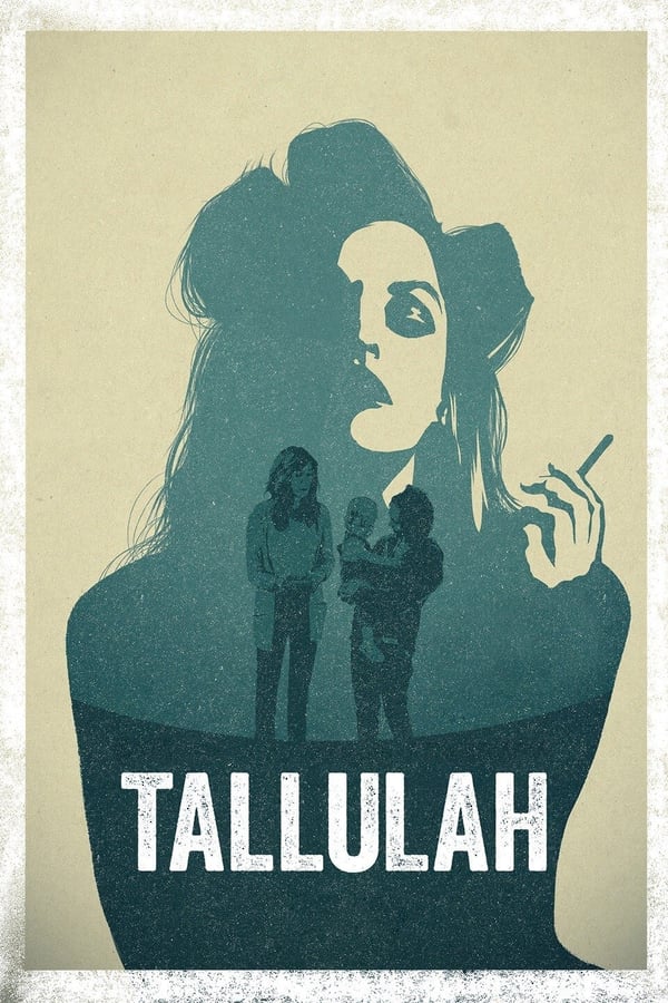 Tallulah (2016) ทาลูลาห์ ดูหนังออนไลน์ HD