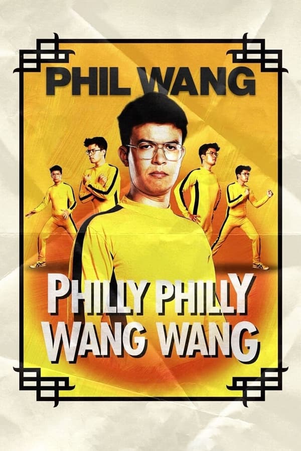 Phil Wang Philly Philly Wang Wang (2021) ฟิล หวาง ฟิลลี่ ฟิลลี่ หวางมาแล้ว ดูหนังออนไลน์ HD