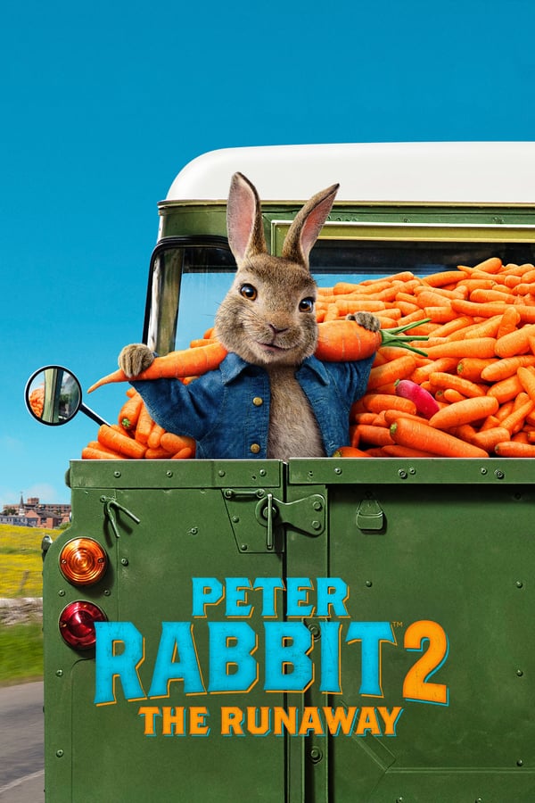 Peter Rabbit 2 The Runaway (2021) ปีเตอร์ แรบบิท 2 เดอะ รันอะเวย์ ดูหนังออนไลน์ HD