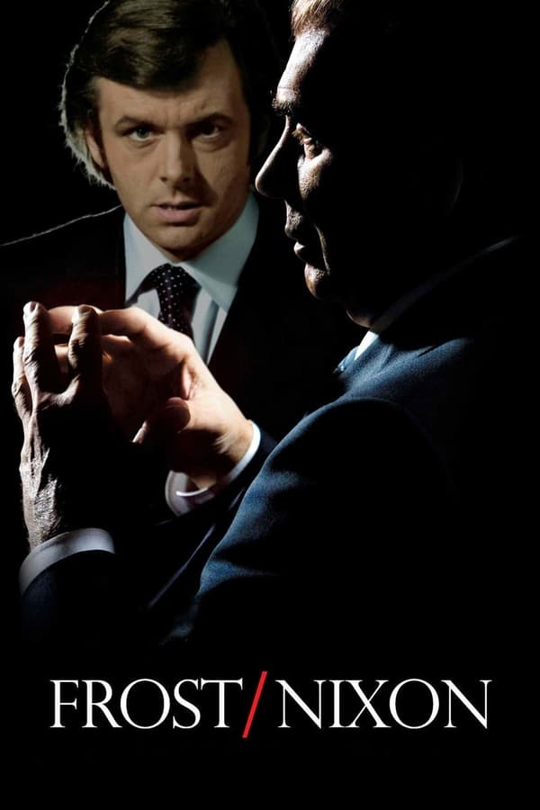 Frost/Nixon (2008) ฟรอสท์/นิกสัน เปิดปูมคดีสะท้านโลก ดูหนังออนไลน์ HD