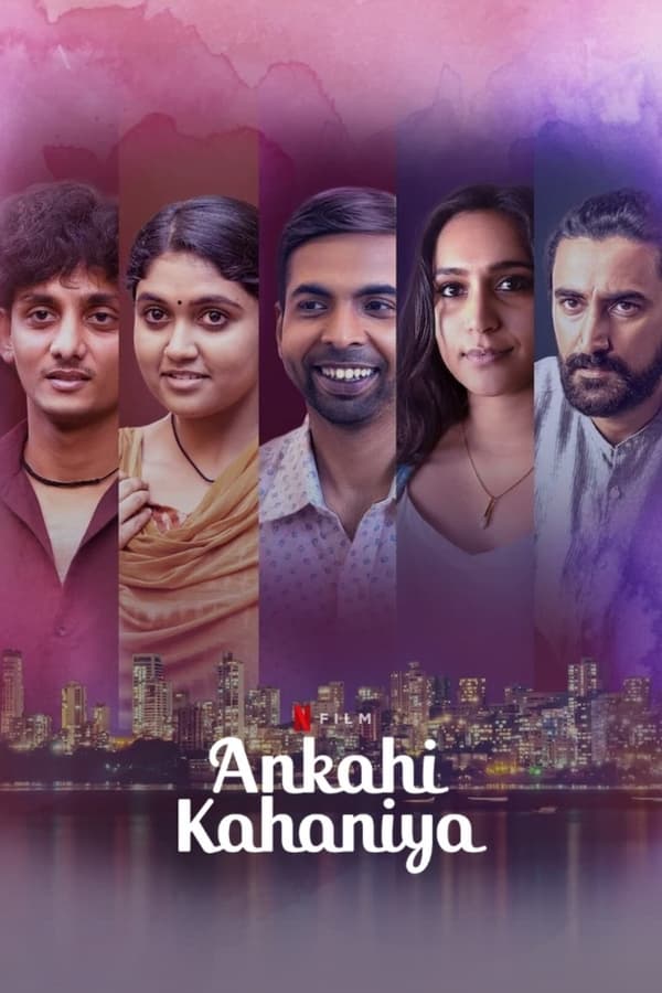 Ankahi Kahaniya (2021) เรื่องรัก เรื่องหัวใจ ดูหนังออนไลน์ HD