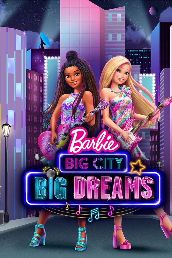 Barbie Big City Big Dreams (2021) ดูหนังออนไลน์ HD