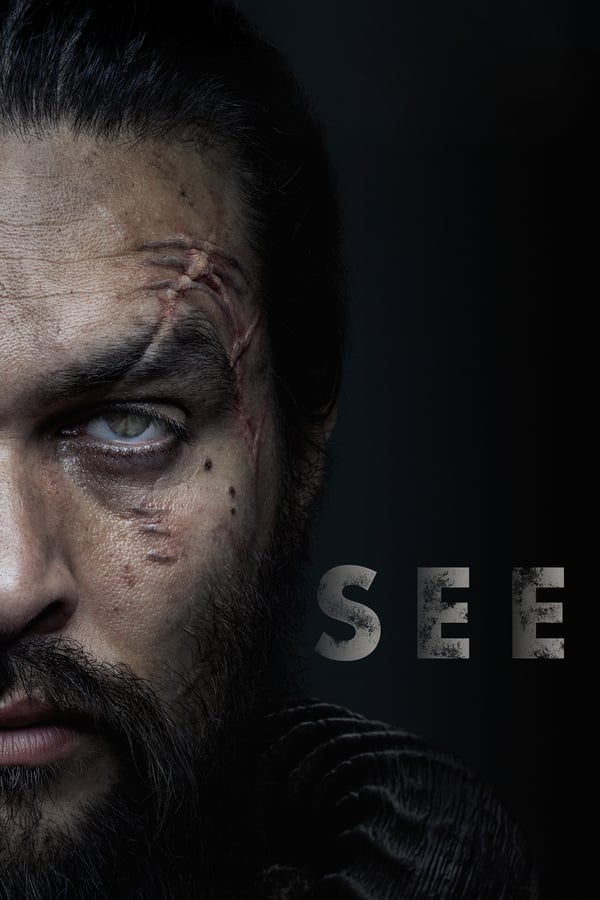 See (2019) สายตาแห่งอนาคต (AppleTV) ดูหนังออนไลน์ HD