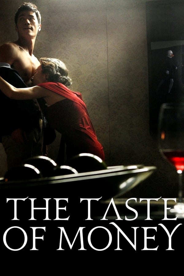 The Taste Of Money (2012) เงินบาป สาปเสน่หา ดูหนังออนไลน์ HD