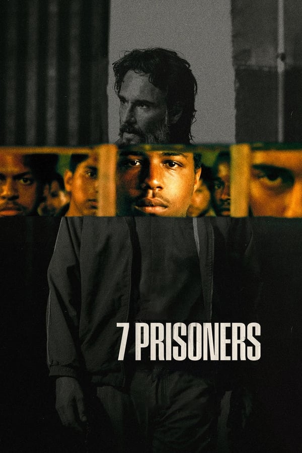 7 Prisoners (2021) 7 นักโทษ ดูหนังออนไลน์ HD