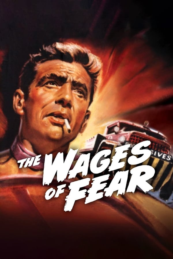 The Wages Of Fear (1953) ดูหนังออนไลน์ HD