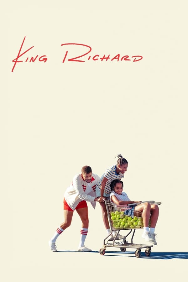 King Richard (2021) คิง ริชาร์ด ดูหนังออนไลน์ HD