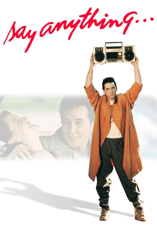 Say Anything (1989) ฝากหัวใจไปบอกรัก ดูหนังออนไลน์ HD