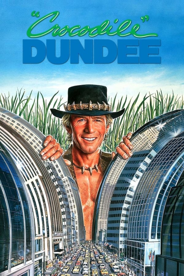 Crocodile Dundee (1986) ดีไม่ดี ข้าก็ชื่อดันดี ดูหนังออนไลน์ HD