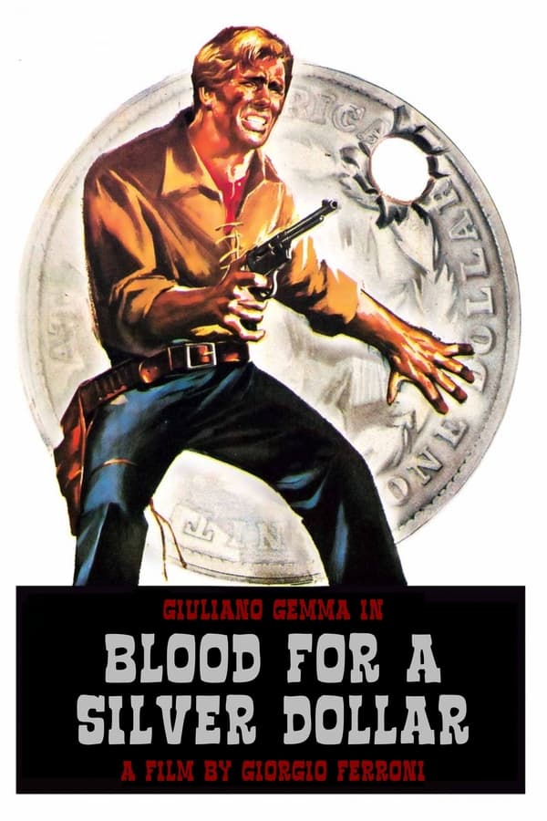 Blood For A Silver Dollar (1965) ดูหนังออนไลน์ HD