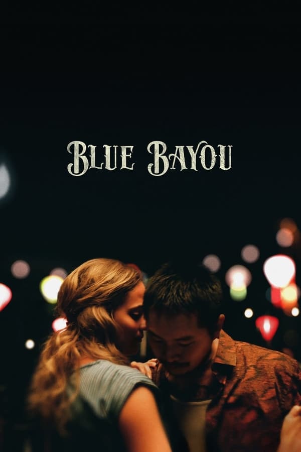 Blue Bayou (2021) บรรยายไทย ดูหนังออนไลน์ HD