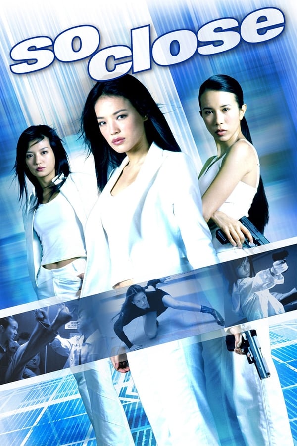 So Close (2002) 3 พยัคฆ์สาว มหาประลัย ดูหนังออนไลน์ HD