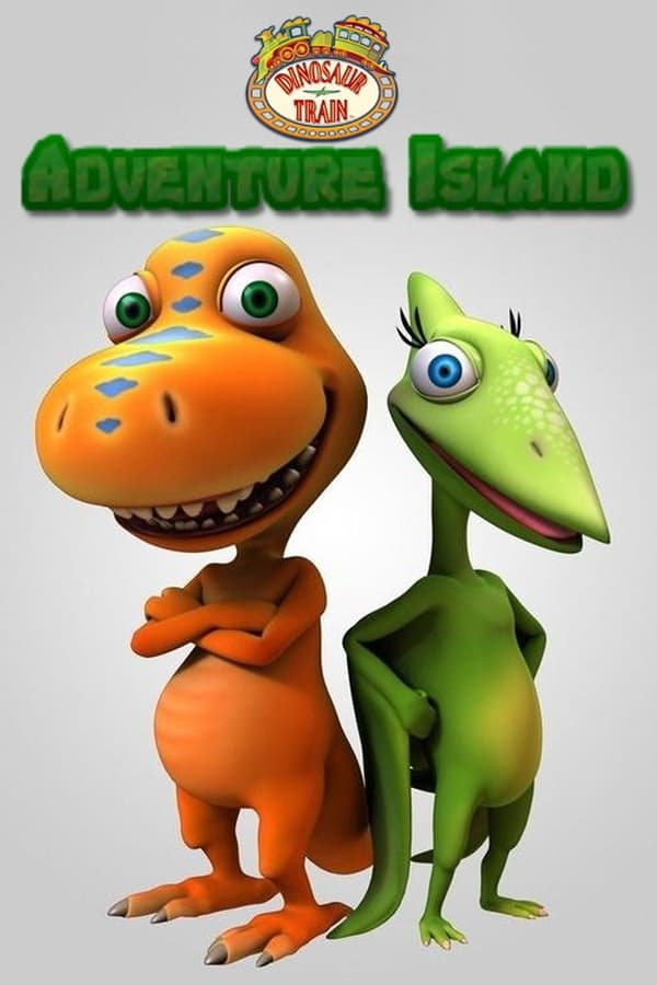 Dinosaur Train Adventure Island (2021) แก๊งฉึกฉักไดโนเสาร์ ดูหนังออนไลน์ HD