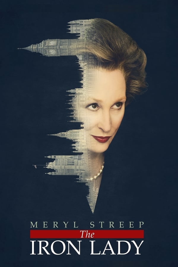 The Iron Lady (2011) มาร์กาเร็ต แธตเชอร์…หญิงเหล็กพลิกแผ่นดิน ดูหนังออนไลน์ HD