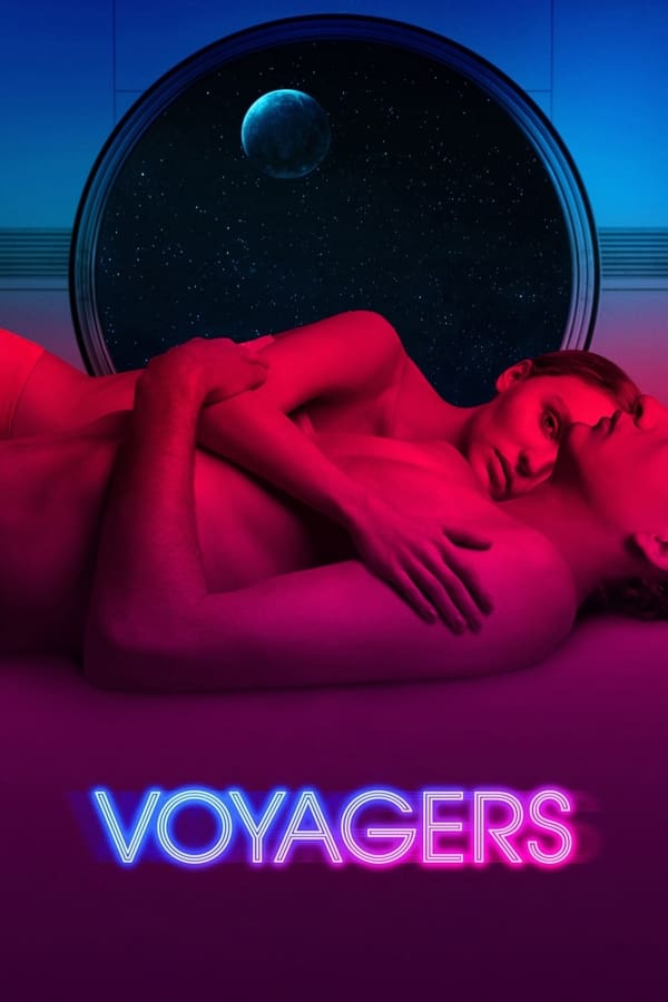 Voyagers (2021) คนอนาคตโลก ดูหนังออนไลน์ HD