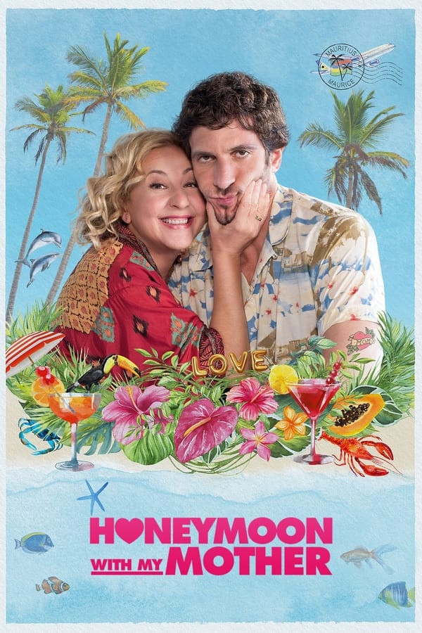 Honeymoon With My Mother (2022) พาแม่จ๋ามาฮันนีมูน ดูหนังออนไลน์ HD