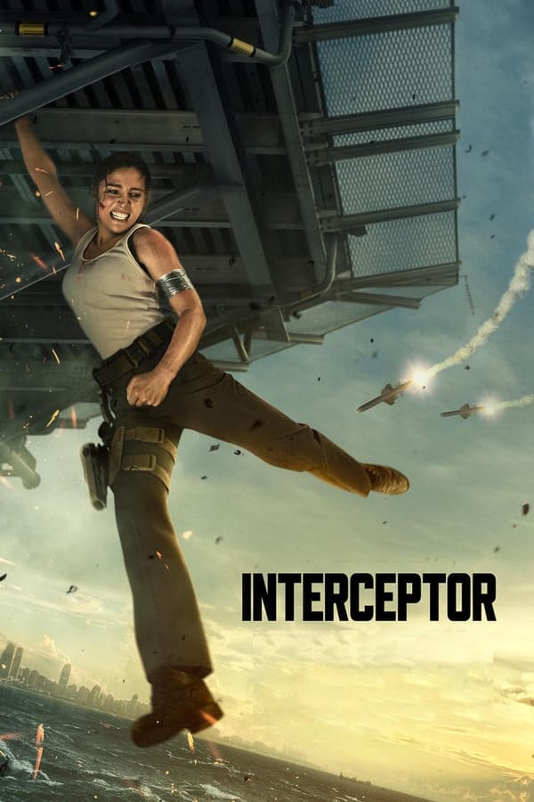 Interceptor (2022) สงครามขีปนาวุธ ดูหนังออนไลน์ HD