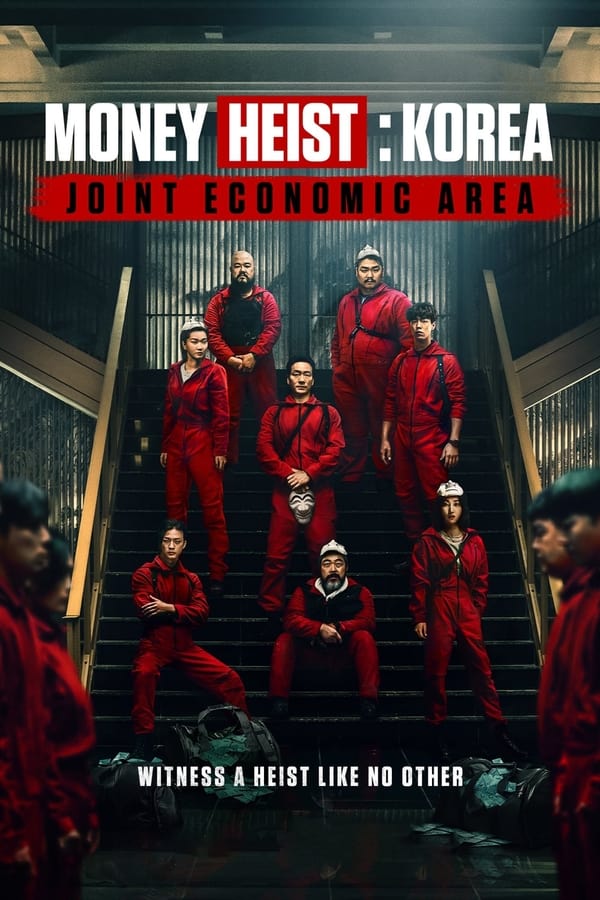 Money Heist Korea Joint Economic Area (2022) ทรชนคนปล้นโลก เกาหลีเดือด Ep.1-6 (พากย์ไทย)﻿ ดูหนังออนไลน์ HD