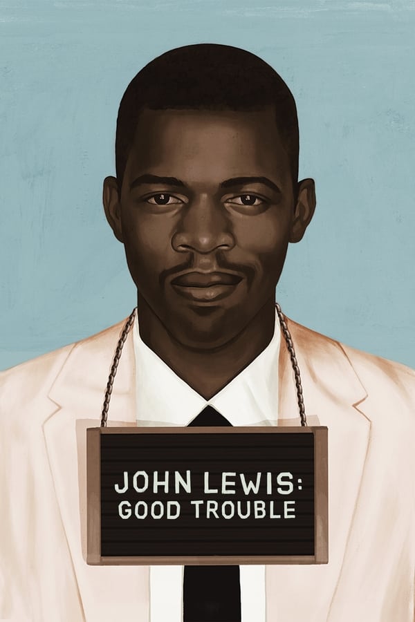 John Lewis Good Trouble (2020) จอห์น ลูอิส: บุรุษกล้าขวางโลก ดูหนังออนไลน์ HD